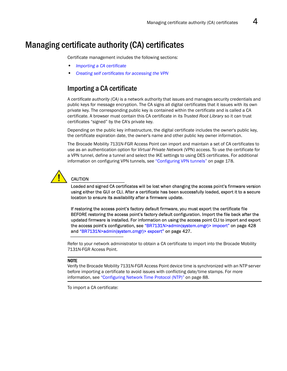 Managing certificate authority (ca) certificates, Importing a ca certificate | Brocade Mobility 7131N-FGR Access Point Product Reference Guide (Supporting software release 4.0.0.0-35GRN and later) User Manual | Page 81 / 593