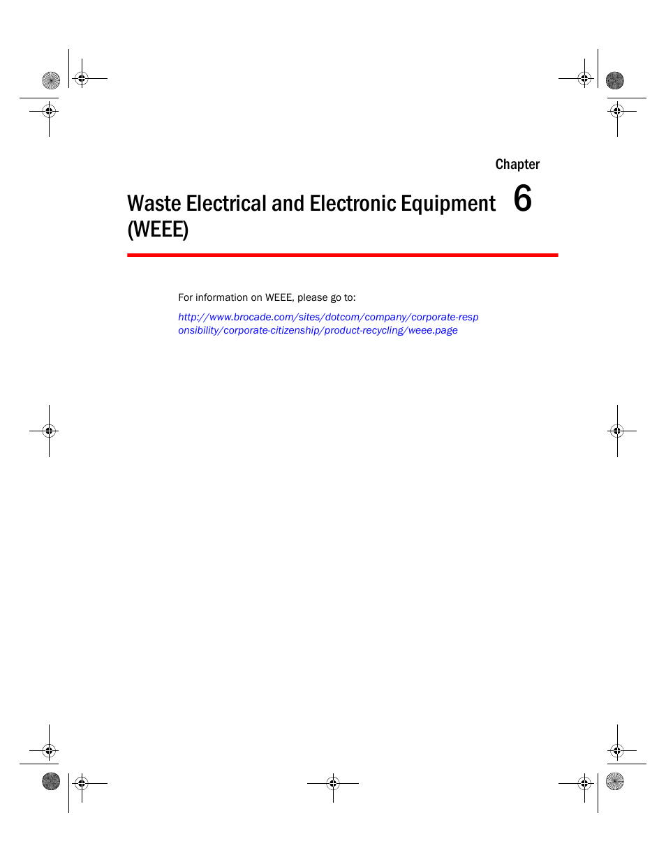 Waste electrical and electronic equipment (weee), 6 waste electrical and electronic equipment (weee) | Brocade Mobility 7131N-FGR Access Point Installation Guide (Supporting software release 4.0.0.0-035GRN and later) User Manual | Page 64 / 65