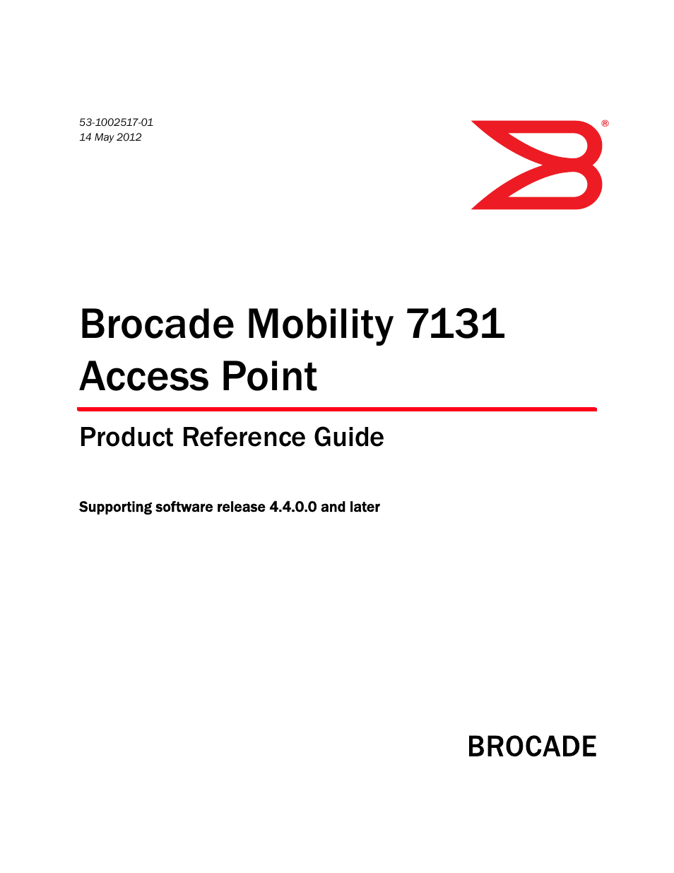 Brocade Mobility 7131 Access Point Product Reference Guide (Supporting software release 4.4.0.0 and later) User Manual | 520 pages