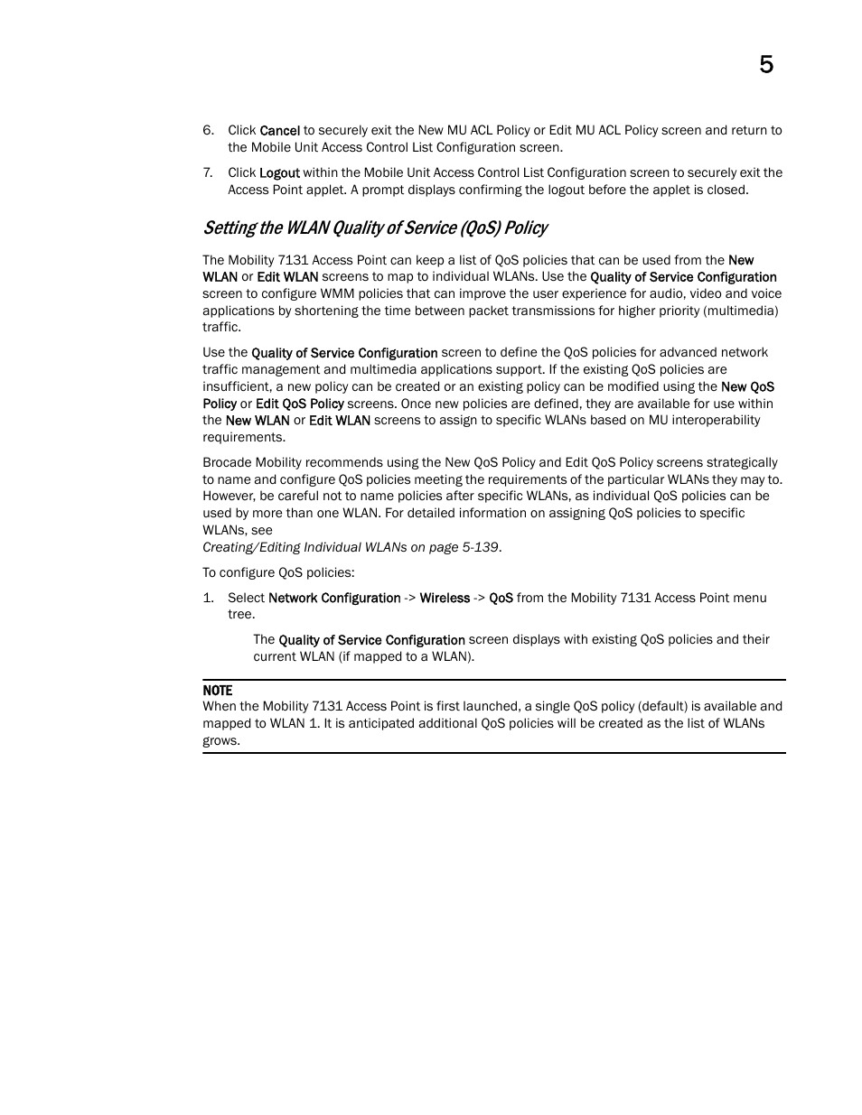 Setting the wlan quality of service (qos) policy | Brocade Mobility 7131 Access Point Product Reference Guide (Supporting software release 4.4.0.0 and later) User Manual | Page 159 / 520