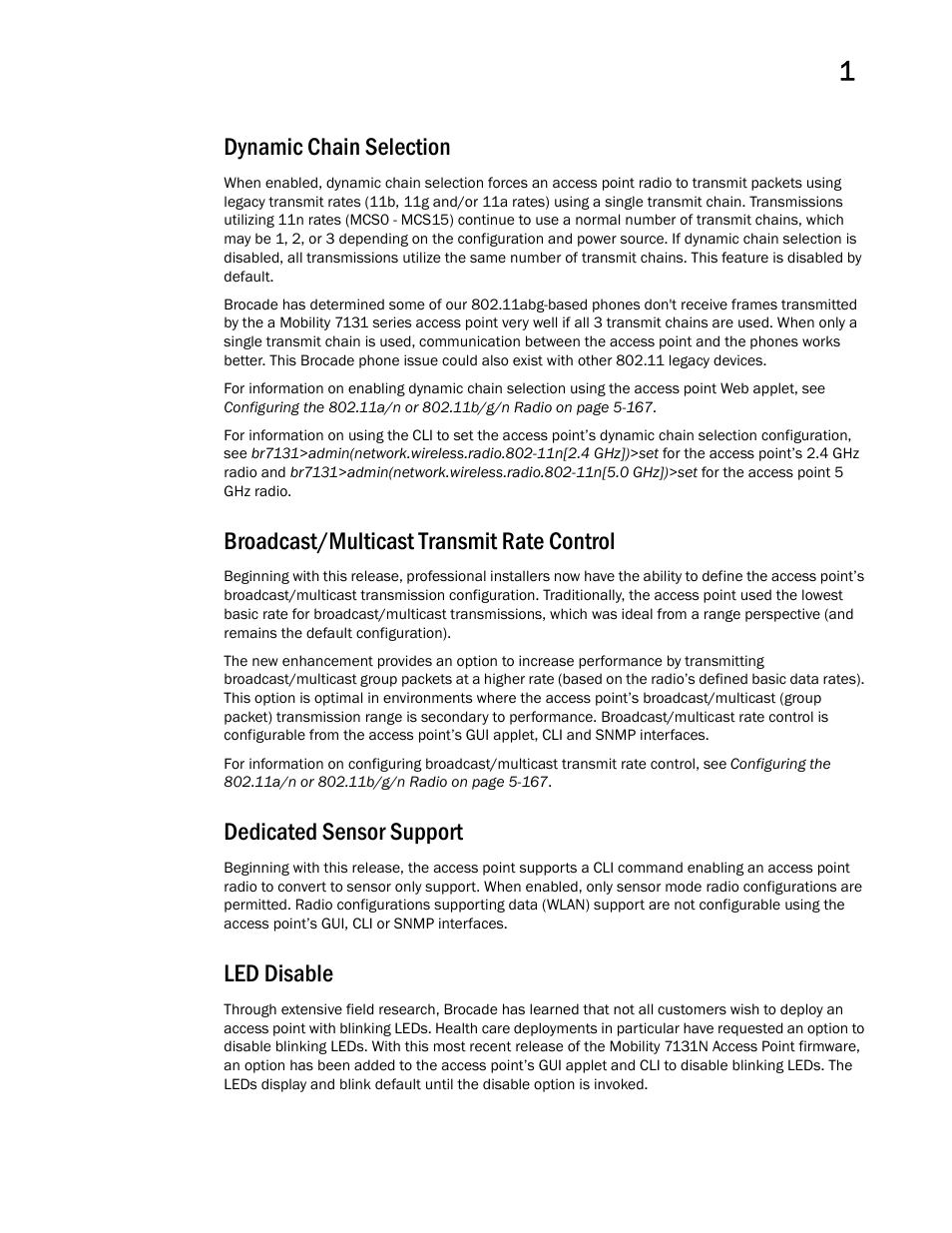 Dynamic chain selection, Broadcast/multicast transmit rate control, Dedicated sensor support | Led disable | Brocade Mobility 7131 Access Point Product Reference Guide (Supporting software release 4.4.0.0 and later) User Manual | Page 17 / 520