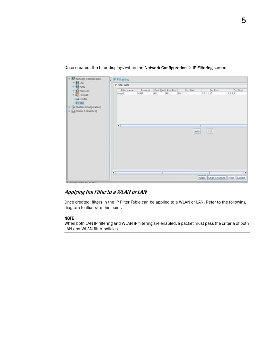 Applying the filter to a wlan or lan | Brocade Mobility 7131 Access Point Product Reference Guide (Supporting software release 4.4.0.0 and later) User Manual | Page 197 / 520