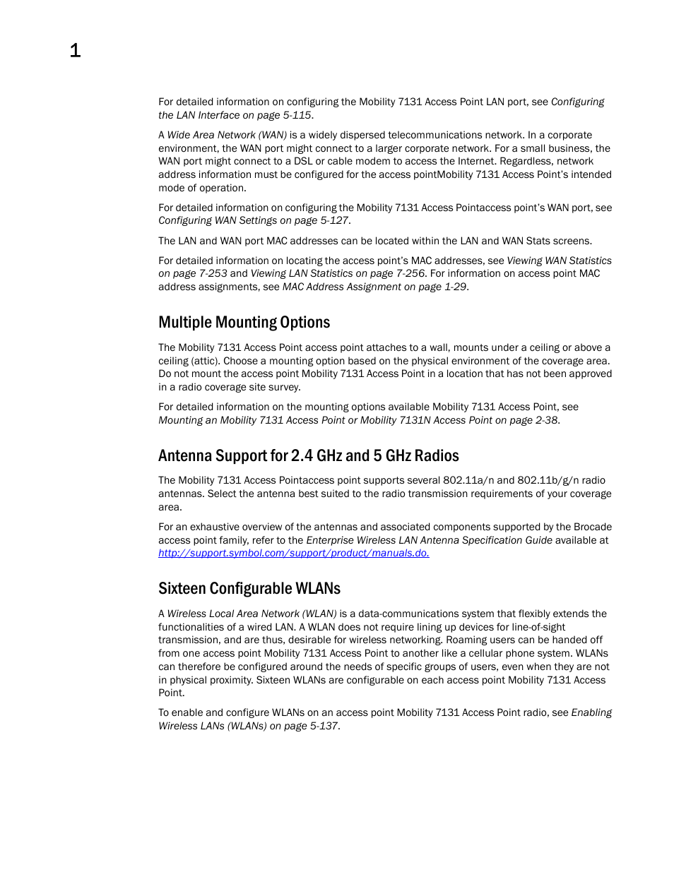 Multiple mounting options, Antenna support for 2.4 ghz and 5 ghz radios, Sixteen configurable wlans | Brocade Mobility 7131 Access Point Product Reference Guide (Supporting software release 4.4.0.0 and later) User Manual | Page 22 / 520