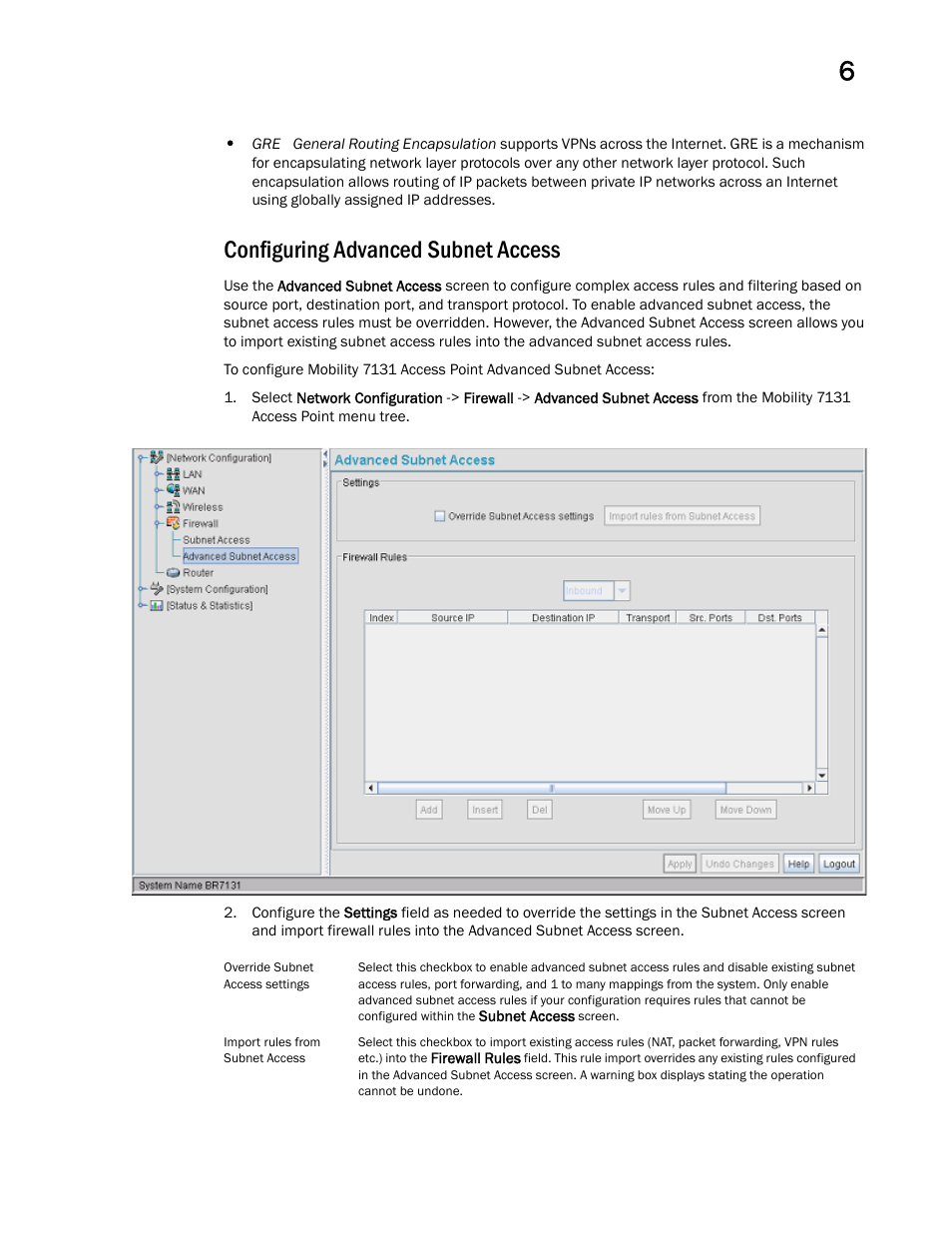 Configuring advanced subnet access | Brocade Mobility 7131 Access Point Product Reference Guide (Supporting software release 4.4.0.0 and later) User Manual | Page 227 / 520