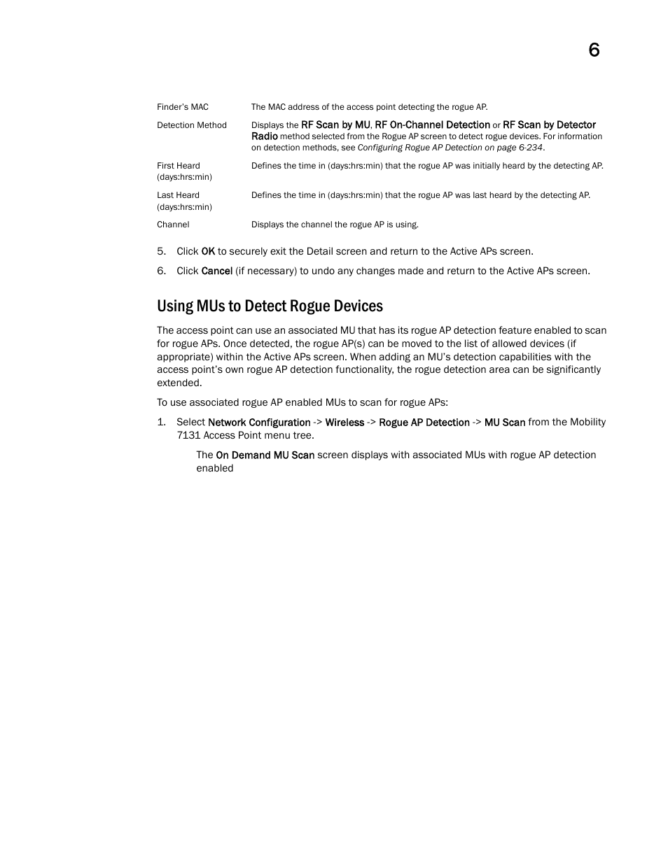 Using mus to detect rogue devices | Brocade Mobility 7131 Access Point Product Reference Guide (Supporting software release 4.4.0.0 and later) User Manual | Page 251 / 520