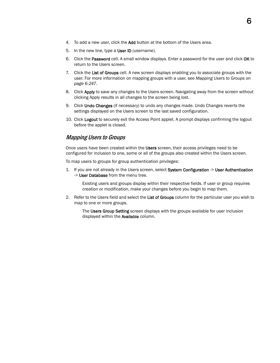 Mapping users to groups | Brocade Mobility 7131 Access Point Product Reference Guide (Supporting software release 4.4.0.0 and later) User Manual | Page 259 / 520