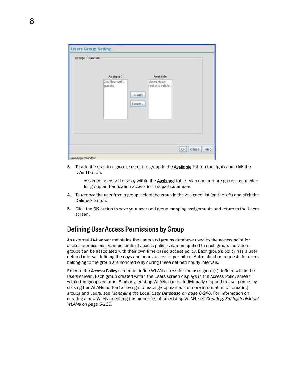 Defining user access permissions by group | Brocade Mobility 7131 Access Point Product Reference Guide (Supporting software release 4.4.0.0 and later) User Manual | Page 260 / 520