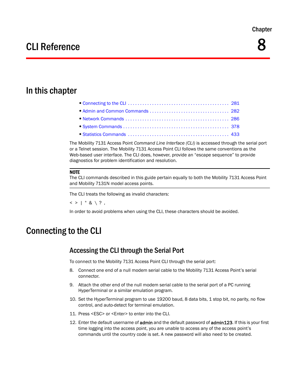Cli reference, In this chapter, Connecting to the cli | Accessing the cli through the serial port, Chapter 8 | Brocade Mobility 7131 Access Point Product Reference Guide (Supporting software release 4.4.0.0 and later) User Manual | Page 293 / 520