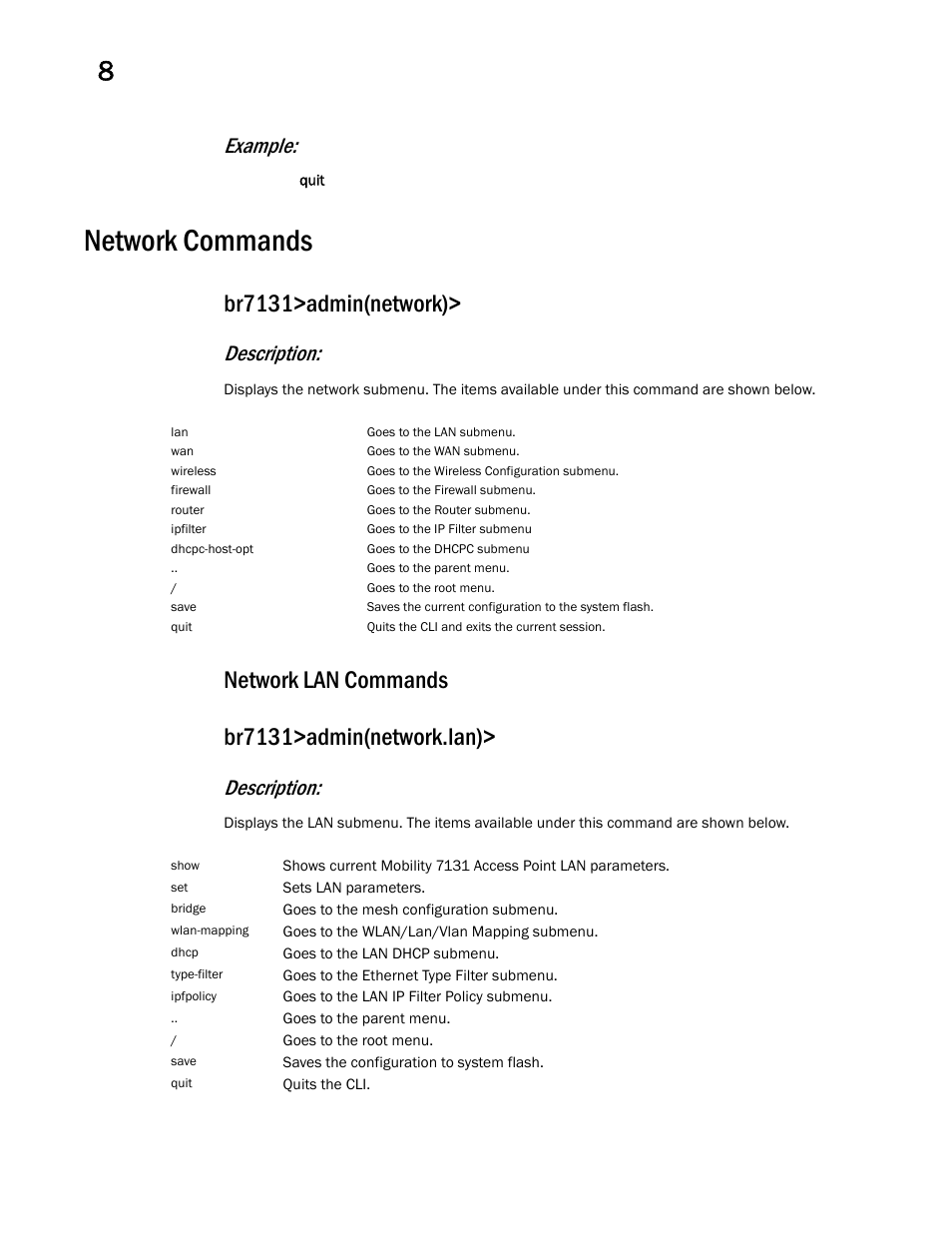 Network commands, Network lan commands, Br7131>admin(network) | Network lan commands br7131>admin(network.lan), Example, Description | Brocade Mobility 7131 Access Point Product Reference Guide (Supporting software release 4.4.0.0 and later) User Manual | Page 298 / 520