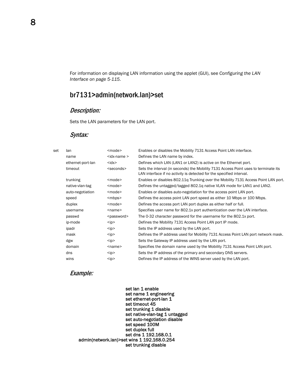 Br7131>admin(network.lan)>set, Description, Syntax: example | Brocade Mobility 7131 Access Point Product Reference Guide (Supporting software release 4.4.0.0 and later) User Manual | Page 300 / 520