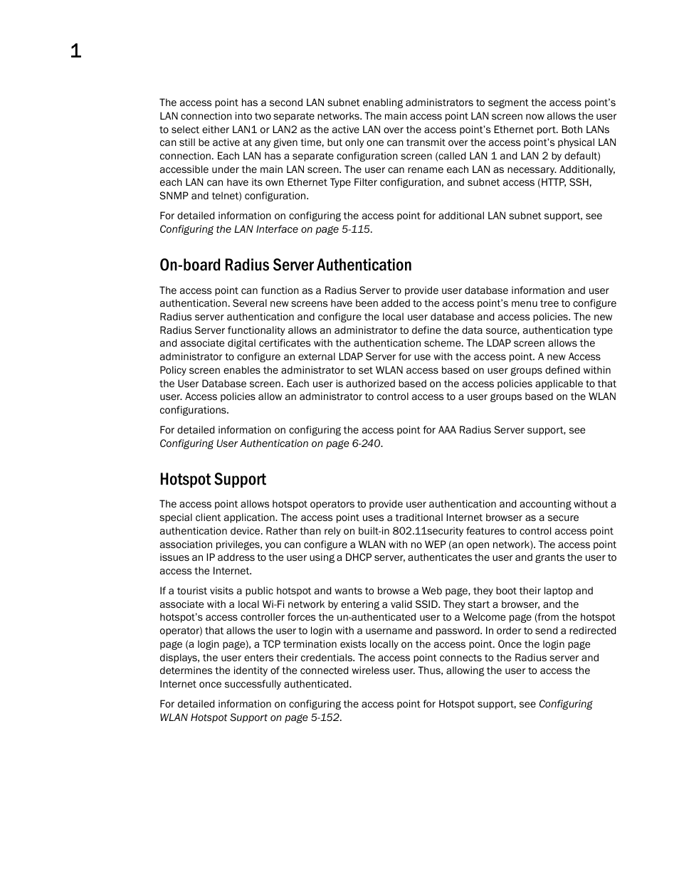 On-board radius server authentication, Hotspot support | Brocade Mobility 7131 Access Point Product Reference Guide (Supporting software release 4.4.0.0 and later) User Manual | Page 32 / 520