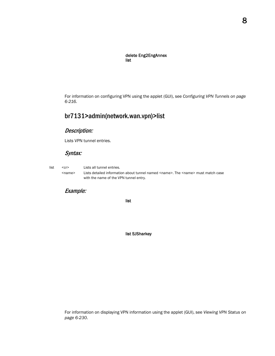 Br7131>admin(network.wan.vpn)>list, Description, Syntax: example | Brocade Mobility 7131 Access Point Product Reference Guide (Supporting software release 4.4.0.0 and later) User Manual | Page 323 / 520