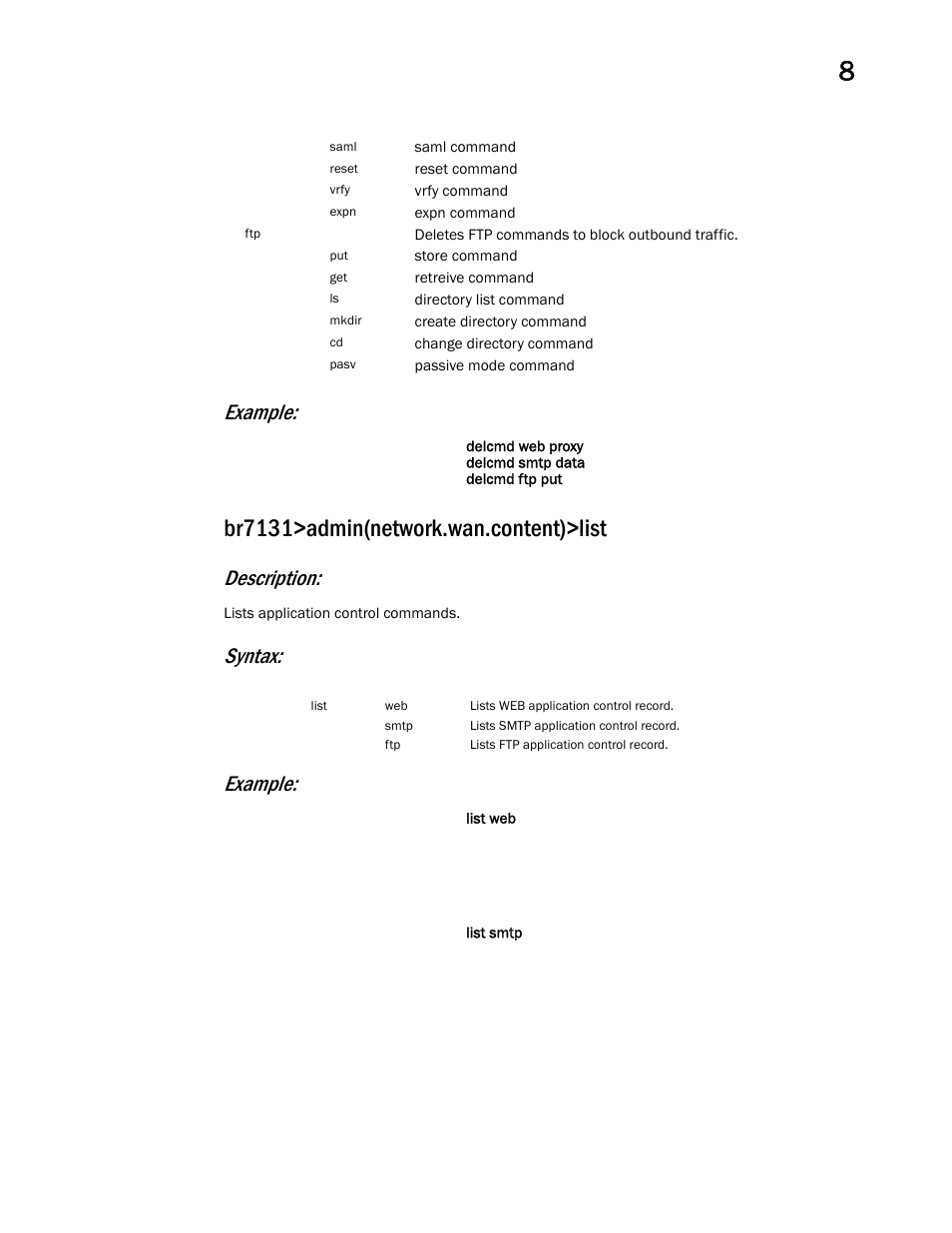 Br7131>admin(network.wan.content)>list, Example, Description | Syntax: example | Brocade Mobility 7131 Access Point Product Reference Guide (Supporting software release 4.4.0.0 and later) User Manual | Page 327 / 520