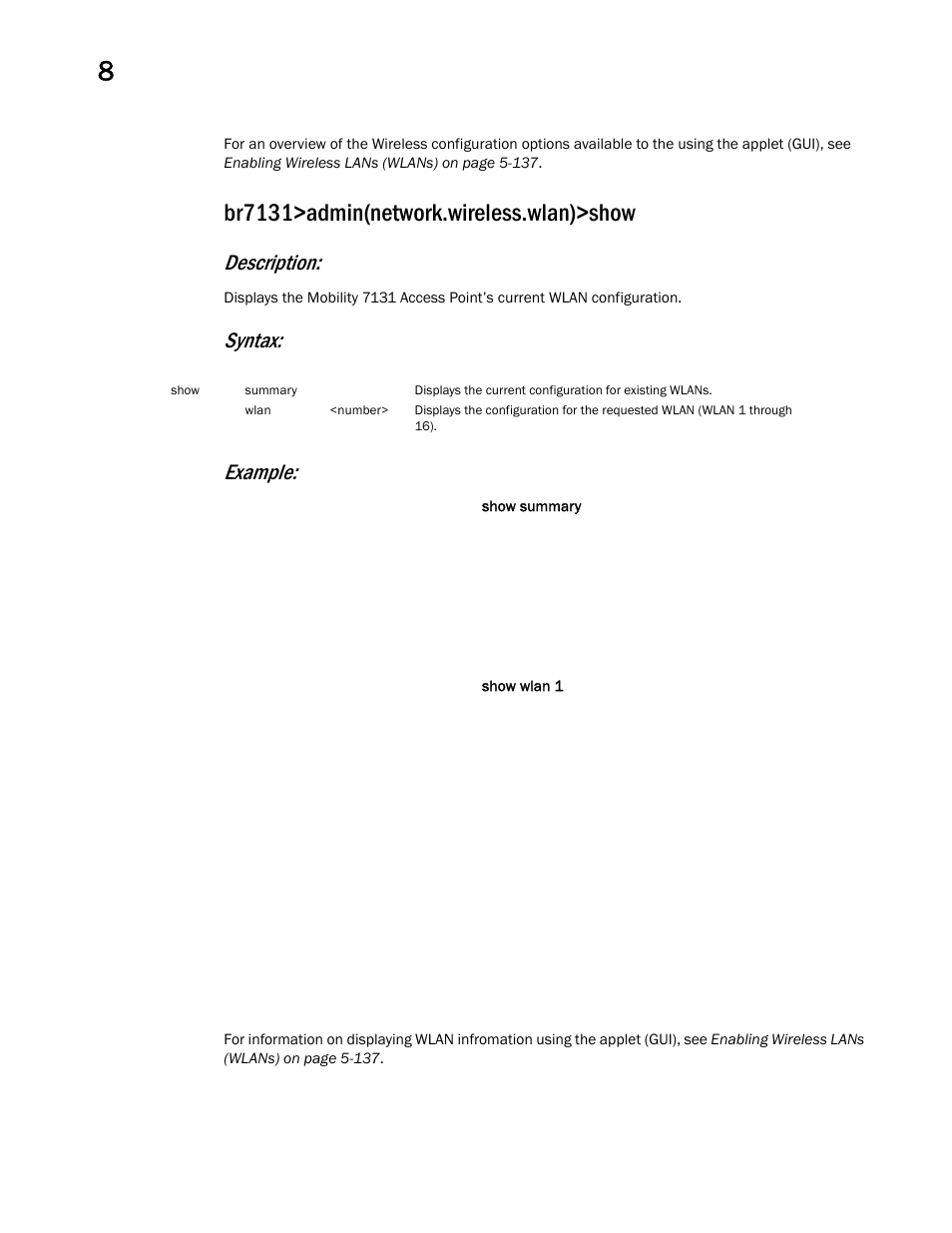 Br7131>admin(network.wireless.wlan)>show, Description, Syntax: example | Brocade Mobility 7131 Access Point Product Reference Guide (Supporting software release 4.4.0.0 and later) User Manual | Page 332 / 520