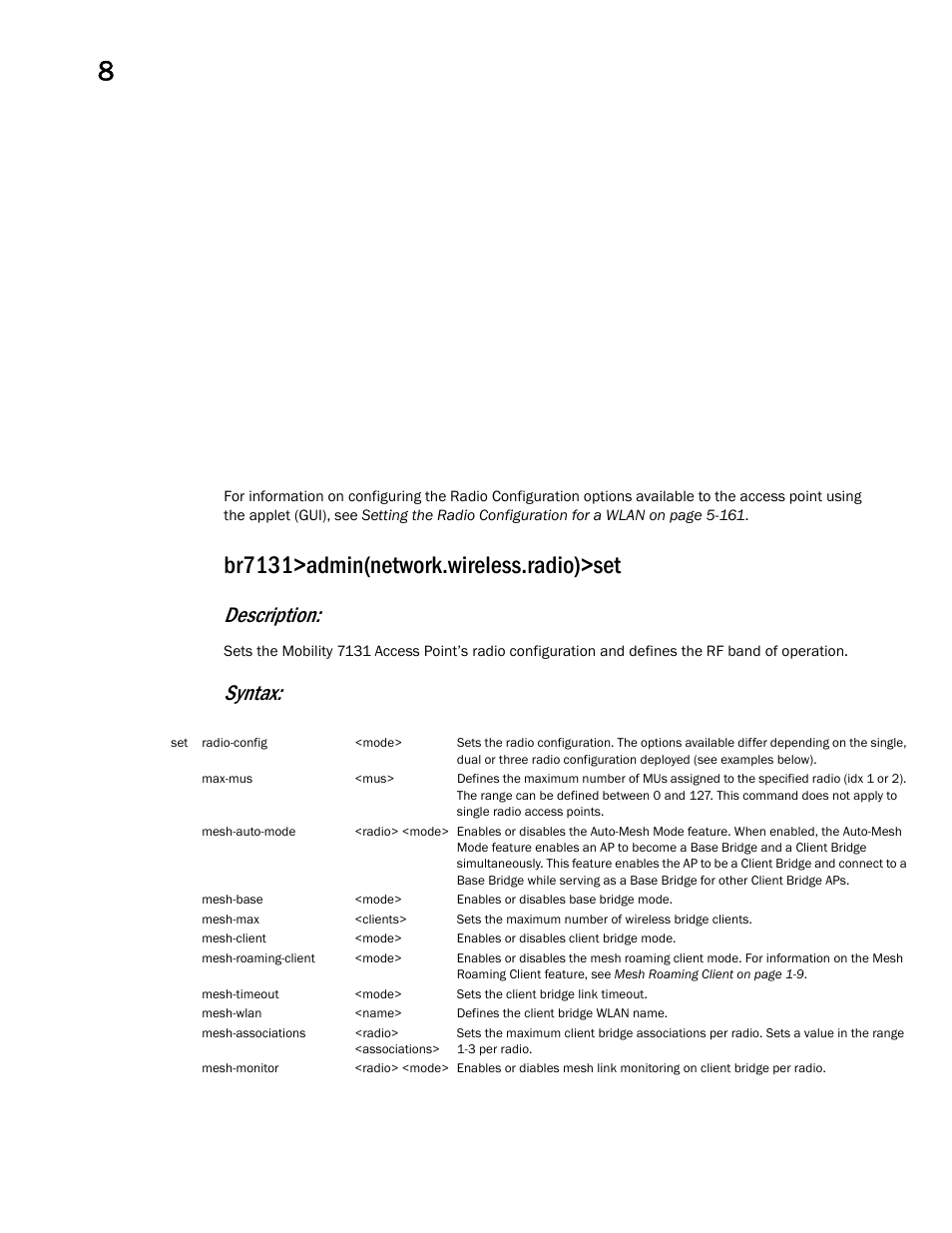 Br7131>admin(network.wireless.radio)>set, Description, Syntax | Brocade Mobility 7131 Access Point Product Reference Guide (Supporting software release 4.4.0.0 and later) User Manual | Page 352 / 520