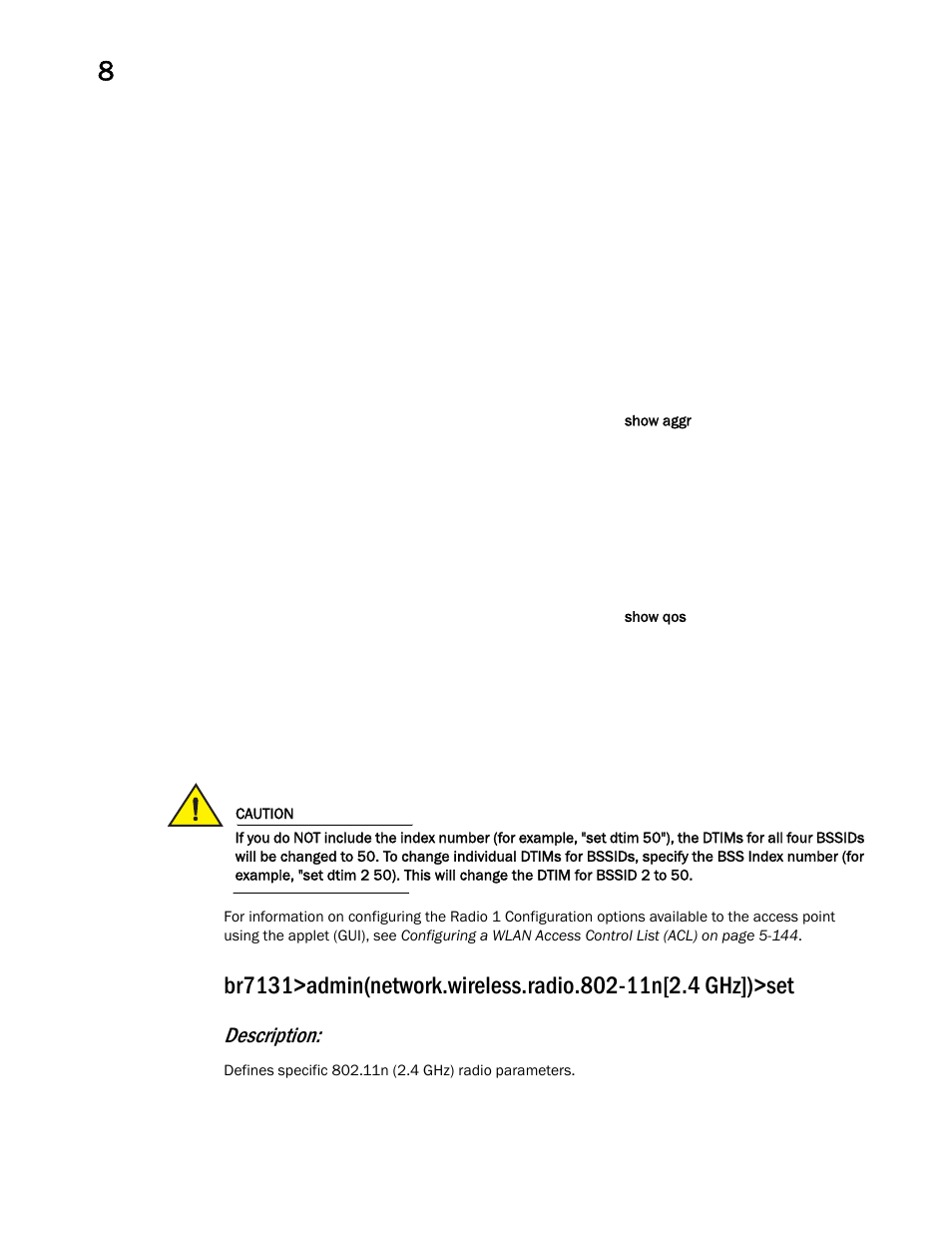 Description | Brocade Mobility 7131 Access Point Product Reference Guide (Supporting software release 4.4.0.0 and later) User Manual | Page 356 / 520