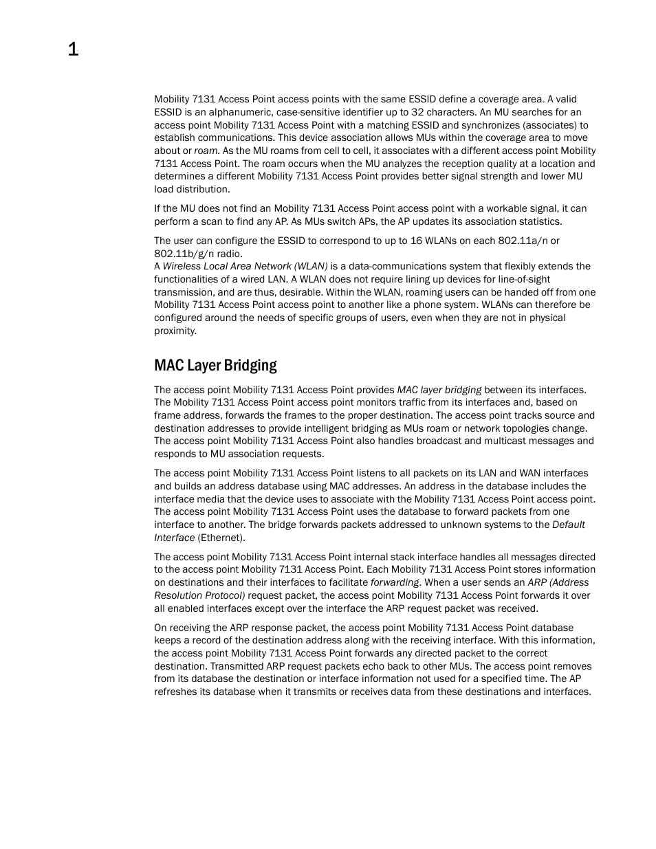 Mac layer bridging | Brocade Mobility 7131 Access Point Product Reference Guide (Supporting software release 4.4.0.0 and later) User Manual | Page 38 / 520