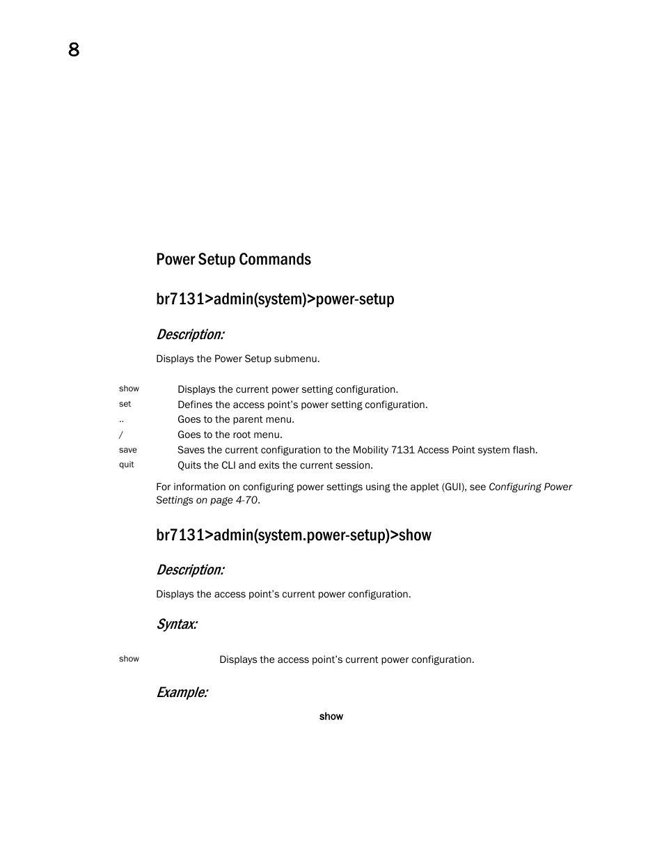 Power setup commands, Br7131>admin(system.power-setup)>show, Description | Syntax: example | Brocade Mobility 7131 Access Point Product Reference Guide (Supporting software release 4.4.0.0 and later) User Manual | Page 394 / 520