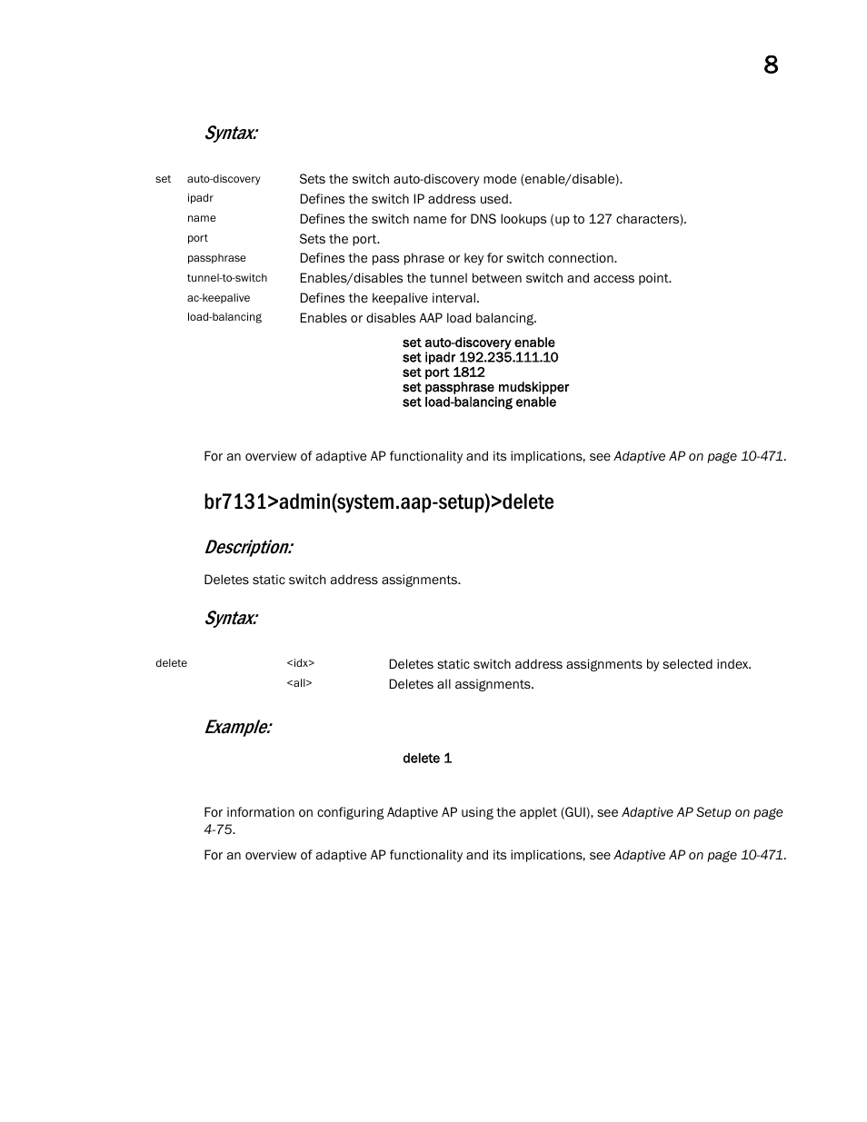 Br7131>admin(system.aap-setup)>delete, Syntax, Description | Syntax: example | Brocade Mobility 7131 Access Point Product Reference Guide (Supporting software release 4.4.0.0 and later) User Manual | Page 397 / 520