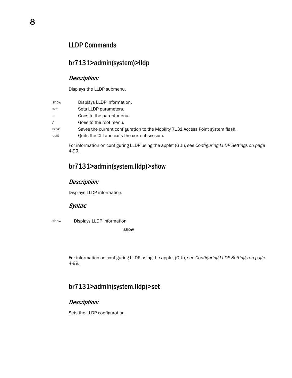 Lldp commands, Lldp commands br7131>admin(system)>lldp, Br7131>admin(system.lldp)>show | Br7131>admin(system.lldp)>set, Description, Syntax | Brocade Mobility 7131 Access Point Product Reference Guide (Supporting software release 4.4.0.0 and later) User Manual | Page 398 / 520