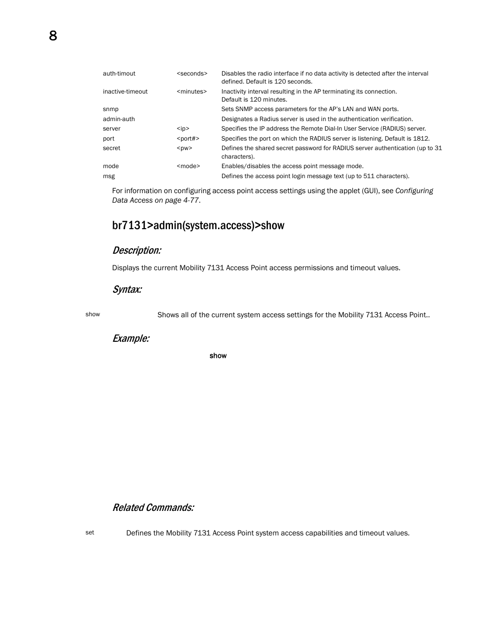 Br7131>admin(system.access)>show, Description, Syntax: example | Related commands | Brocade Mobility 7131 Access Point Product Reference Guide (Supporting software release 4.4.0.0 and later) User Manual | Page 400 / 520