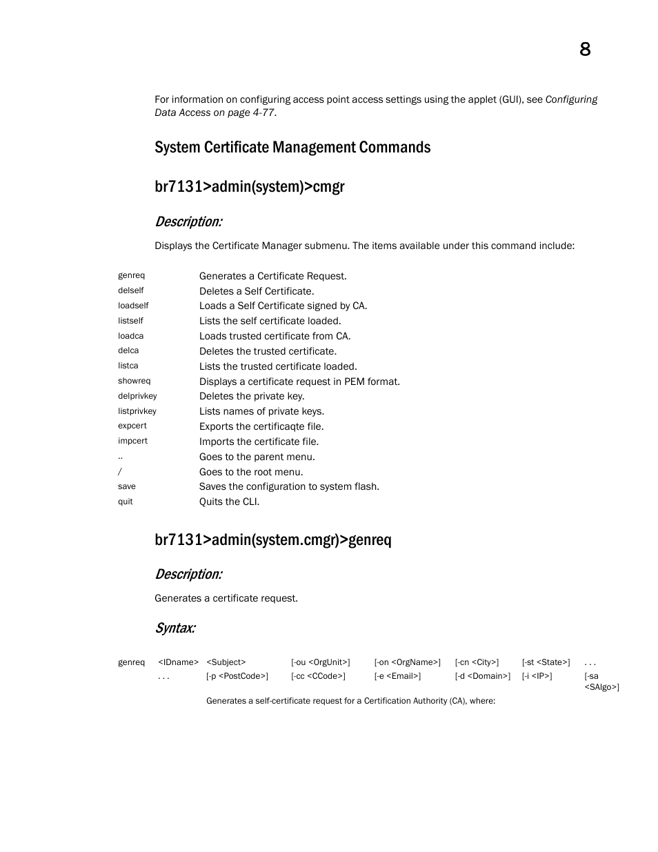 System certificate management commands, Br7131>admin(system.cmgr)>genreq, Description | Syntax | Brocade Mobility 7131 Access Point Product Reference Guide (Supporting software release 4.4.0.0 and later) User Manual | Page 401 / 520