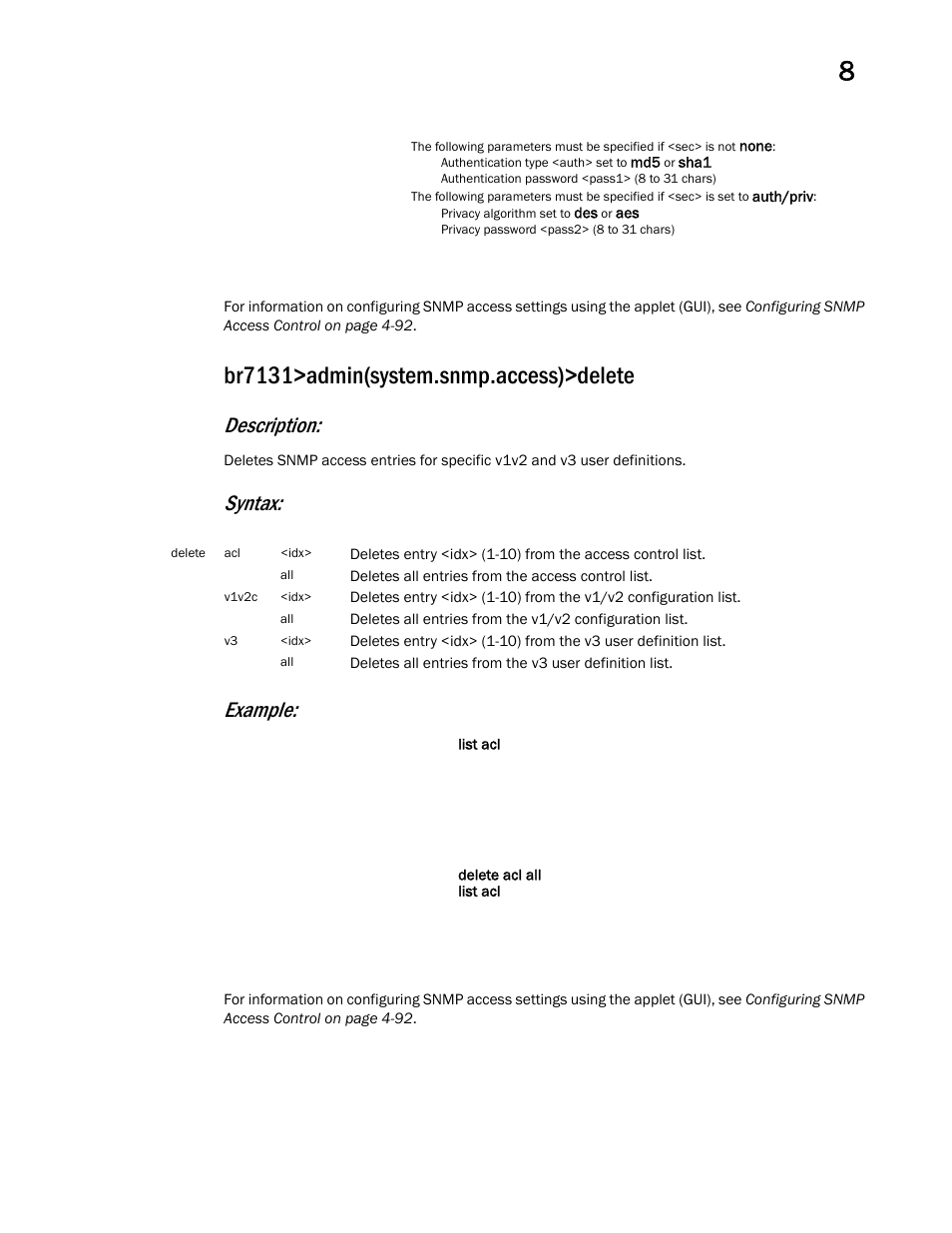 Br7131>admin(system.snmp.access)>delete, Description, Syntax: example | Brocade Mobility 7131 Access Point Product Reference Guide (Supporting software release 4.4.0.0 and later) User Manual | Page 409 / 520