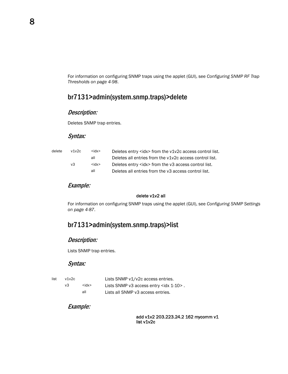 Br7131>admin(system.snmp.traps)>delete, Br7131>admin(system.snmp.traps)>list, Description | Syntax: example | Brocade Mobility 7131 Access Point Product Reference Guide (Supporting software release 4.4.0.0 and later) User Manual | Page 414 / 520