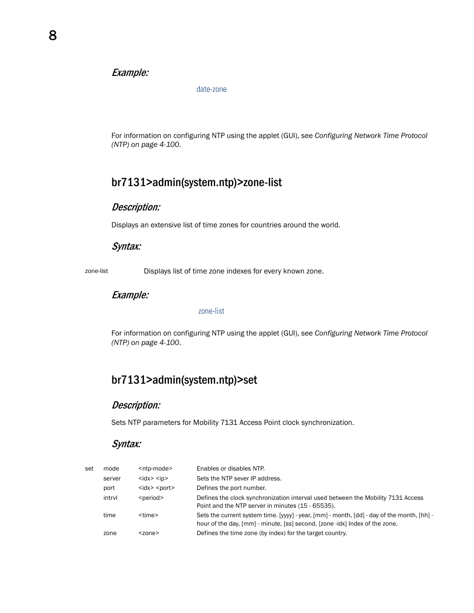 Br7131>admin(system.ntp)>zone-list, Br7131>admin(system.ntp)>set, Example | Description, Syntax: example, Syntax | Brocade Mobility 7131 Access Point Product Reference Guide (Supporting software release 4.4.0.0 and later) User Manual | Page 434 / 520