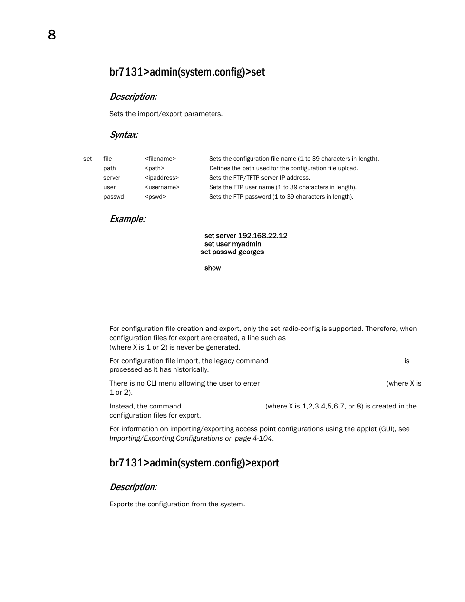 Br7131>admin(system.config)>set, Br7131>admin(system.config)>export, Description | Syntax: example | Brocade Mobility 7131 Access Point Product Reference Guide (Supporting software release 4.4.0.0 and later) User Manual | Page 440 / 520