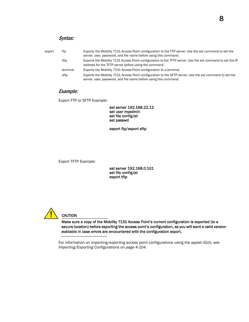 Syntax: example | Brocade Mobility 7131 Access Point Product Reference Guide (Supporting software release 4.4.0.0 and later) User Manual | Page 441 / 520