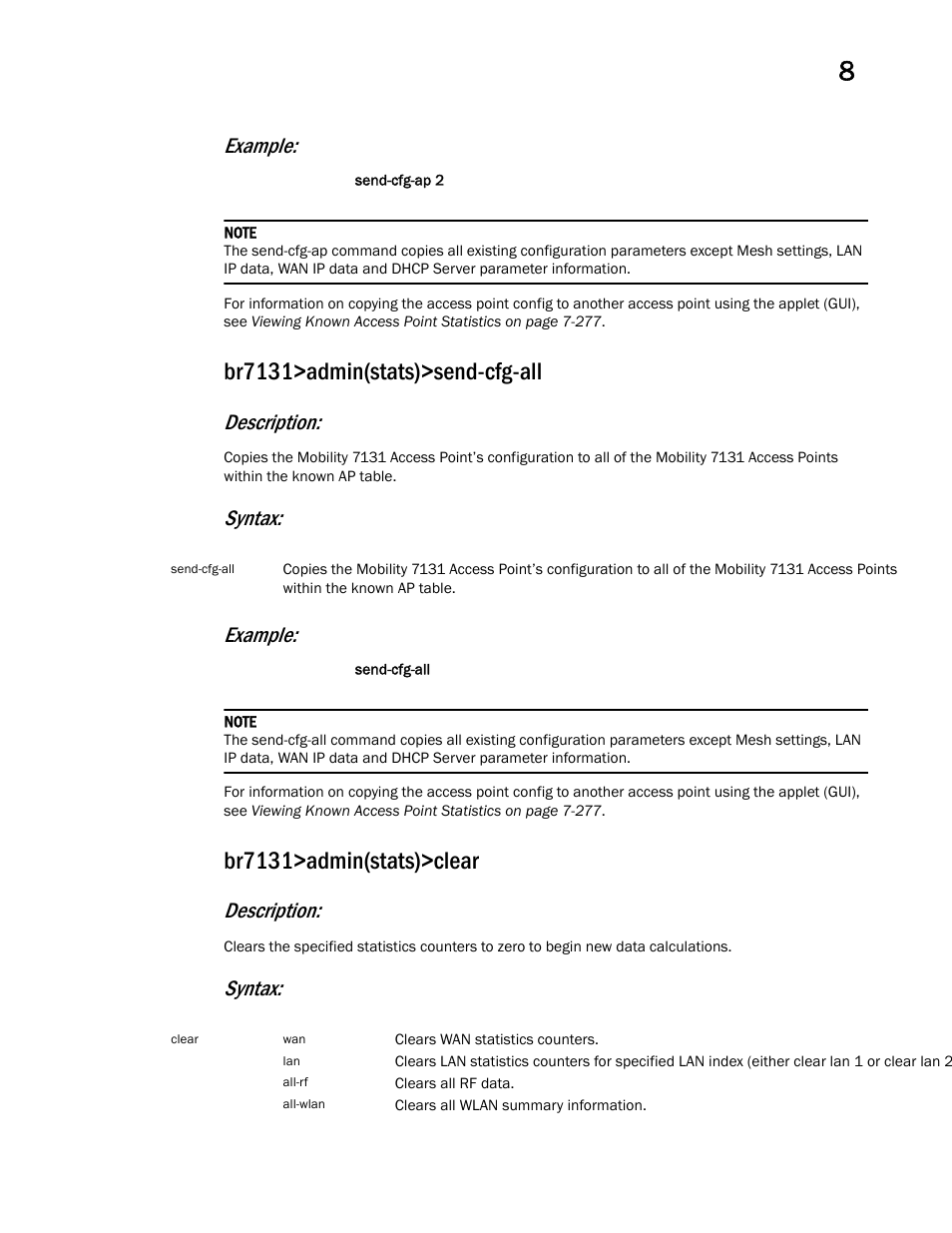 Br7131>admin(stats)>send-cfg-all, Br7131>admin(stats)>clear, Example | Description, Syntax: example, Syntax | Brocade Mobility 7131 Access Point Product Reference Guide (Supporting software release 4.4.0.0 and later) User Manual | Page 447 / 520