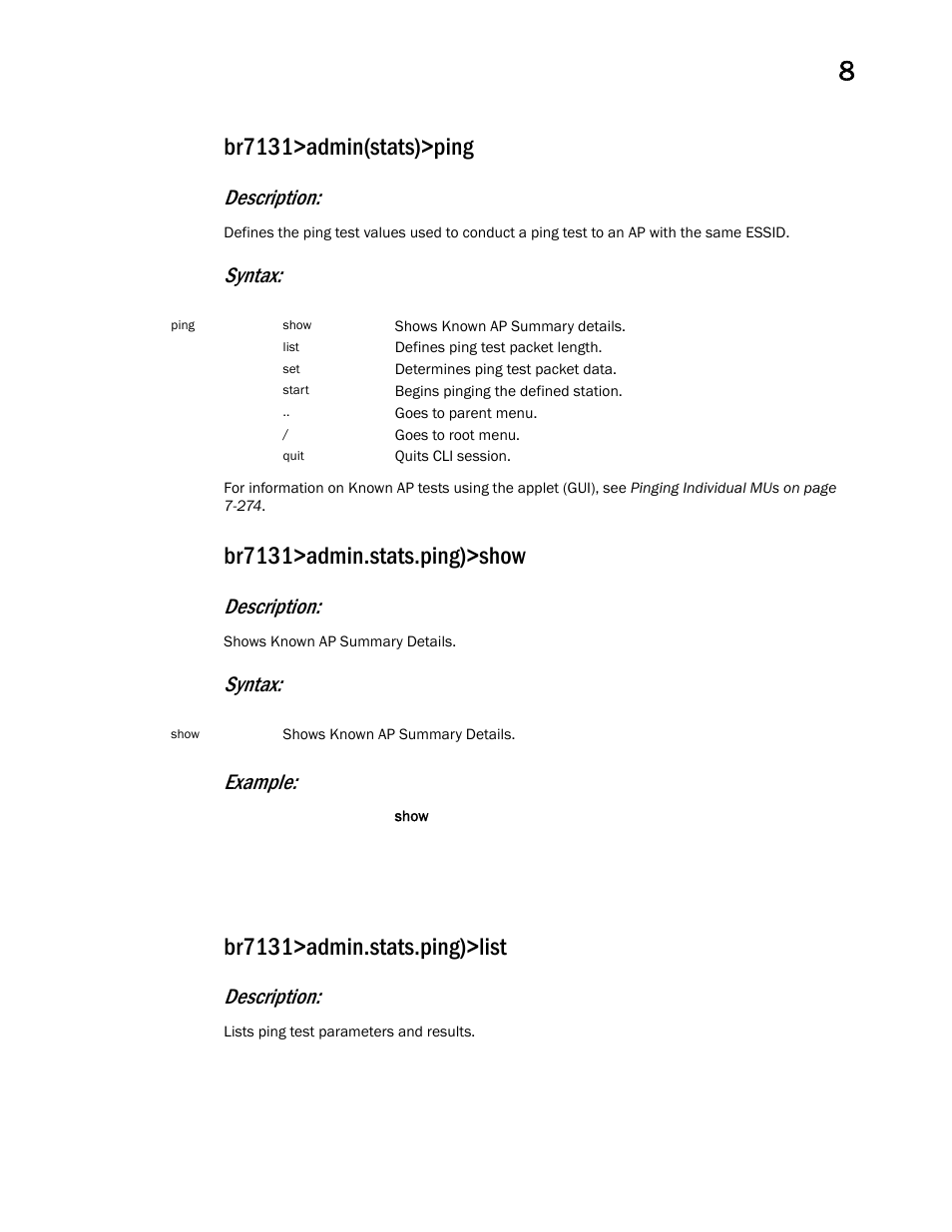 Br7131>admin(stats)>ping, Br7131>admin.stats.ping)>show, Br7131>admin.stats.ping)>list | Description, Syntax, Syntax: example | Brocade Mobility 7131 Access Point Product Reference Guide (Supporting software release 4.4.0.0 and later) User Manual | Page 451 / 520