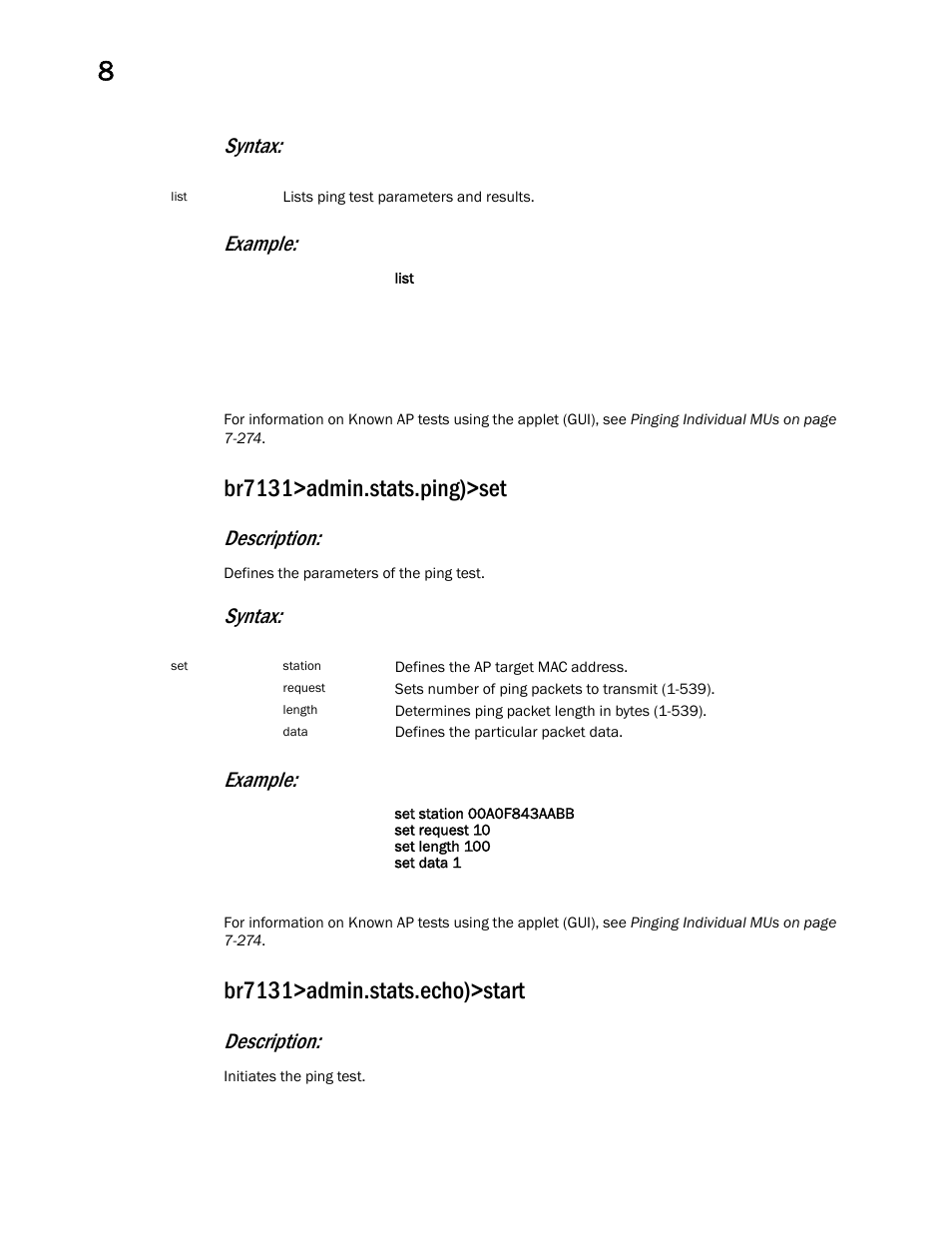 Br7131>admin.stats.ping)>set, Br7131>admin.stats.echo)>start, Syntax: example | Description | Brocade Mobility 7131 Access Point Product Reference Guide (Supporting software release 4.4.0.0 and later) User Manual | Page 452 / 520
