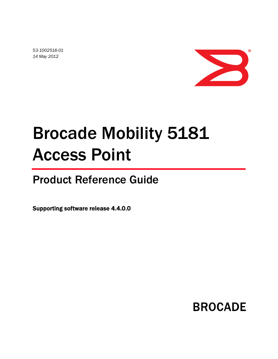 Brocade Mobility 5181 Access Point Product Reference Guide (Supporting software release 4.4.0.0) User Manual | 428 pages