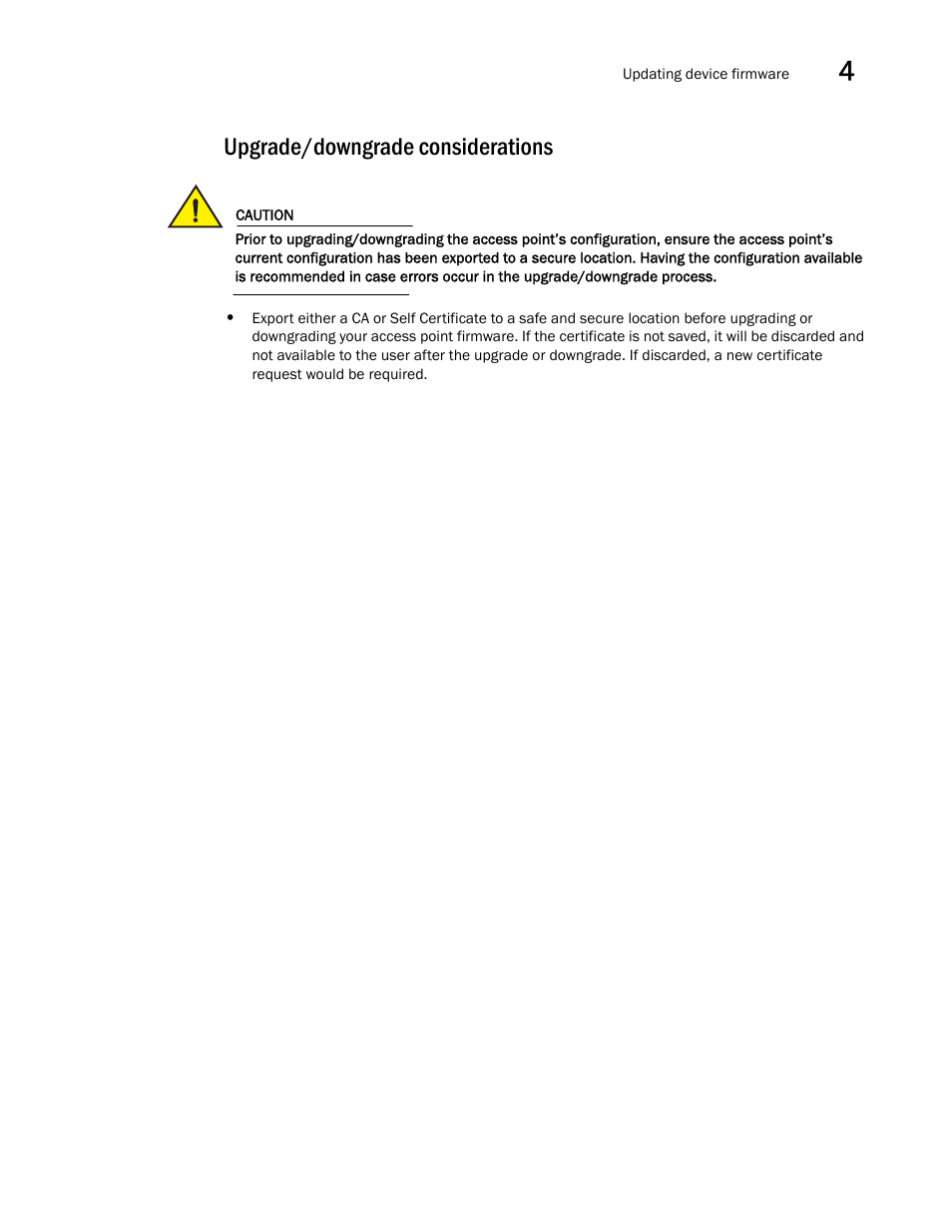 Upgrade/downgrade considerations | Brocade Mobility 5181 Access Point Product Reference Guide (Supporting software release 4.4.0.0) User Manual | Page 105 / 428