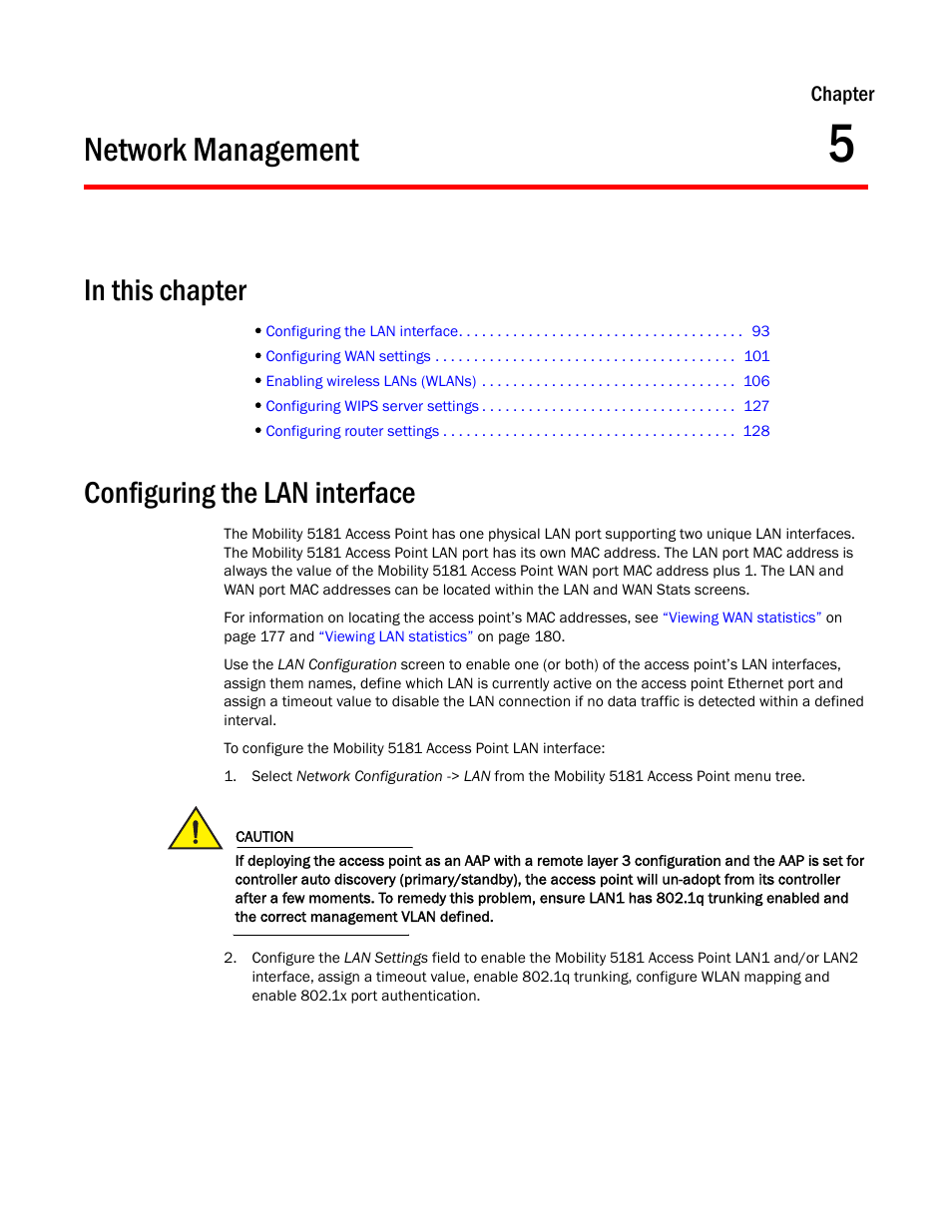 Network management, Configuring the lan interface, Chapter 5 | Configuring, The lan interface, S, see, Configuring the, Lan interface | Brocade Mobility 5181 Access Point Product Reference Guide (Supporting software release 4.4.0.0) User Manual | Page 107 / 428