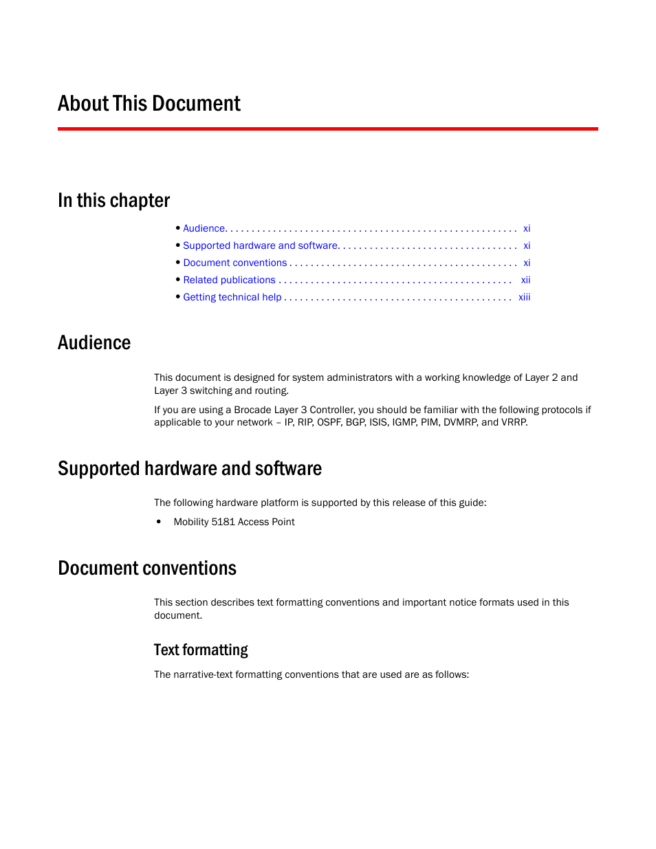 About this document, Audience, Supported hardware and software | Document conventions, Text formatting | Brocade Mobility 5181 Access Point Product Reference Guide (Supporting software release 4.4.0.0) User Manual | Page 11 / 428