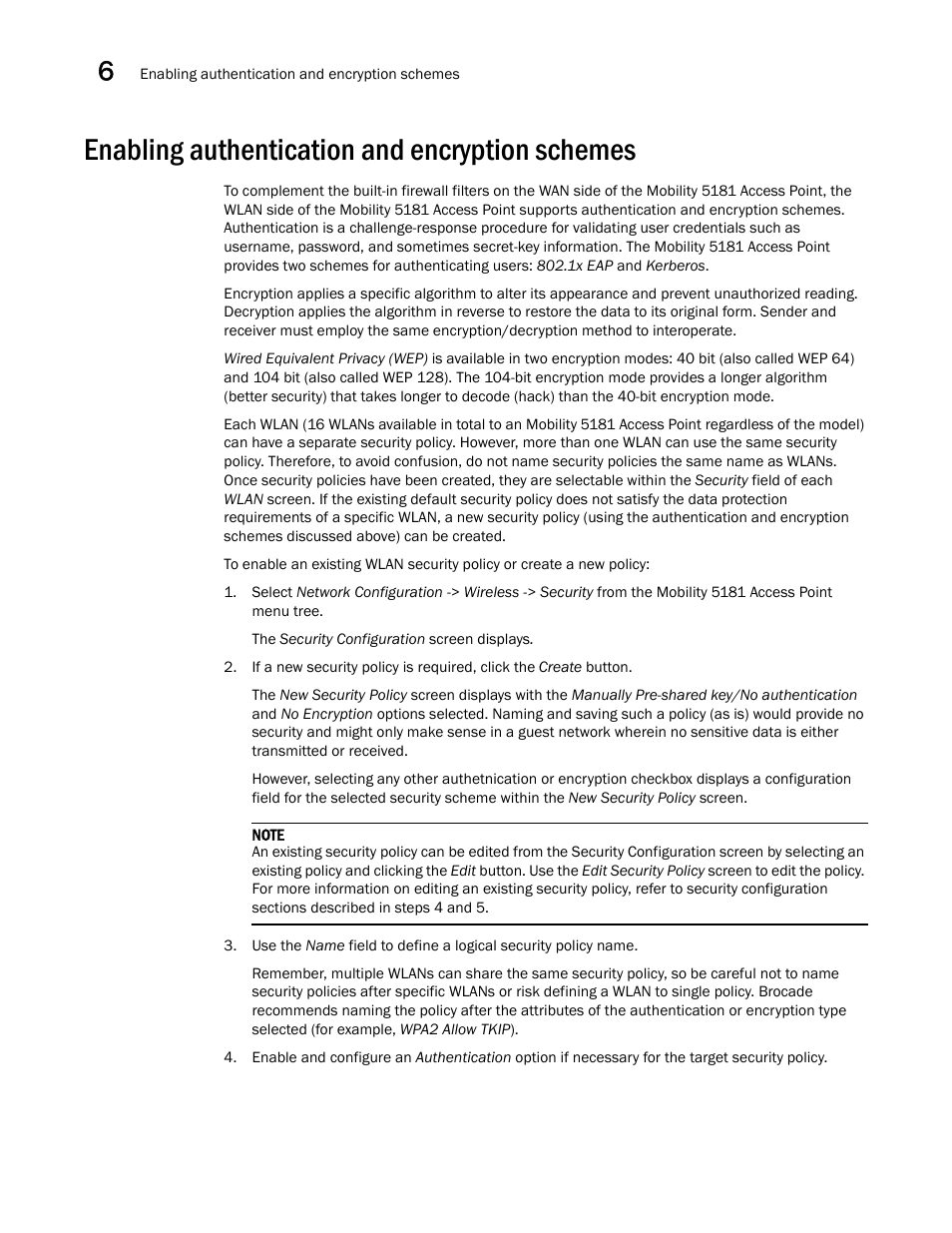 Enabling authentication and encryption schemes, Enabling authentication and encryption, Schemes | Brocade Mobility 5181 Access Point Product Reference Guide (Supporting software release 4.4.0.0) User Manual | Page 148 / 428