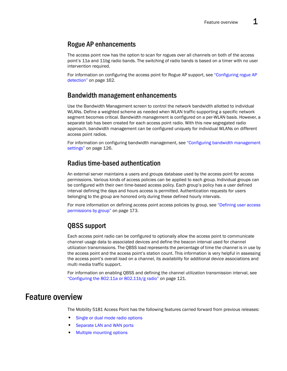 Rogue ap enhancements, Bandwidth management enhancements, Radius time-based authentication | Qbss support, Feature overview | Brocade Mobility 5181 Access Point Product Reference Guide (Supporting software release 4.4.0.0) User Manual | Page 17 / 428