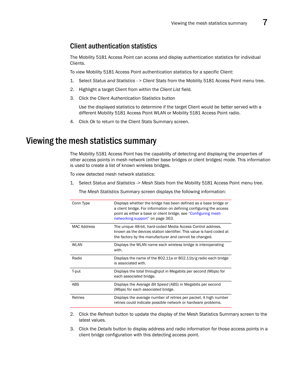 Client authentication statistics, Viewing the mesh statistics summary, Client authentication | Statistics | Brocade Mobility 5181 Access Point Product Reference Guide (Supporting software release 4.4.0.0) User Manual | Page 209 / 428