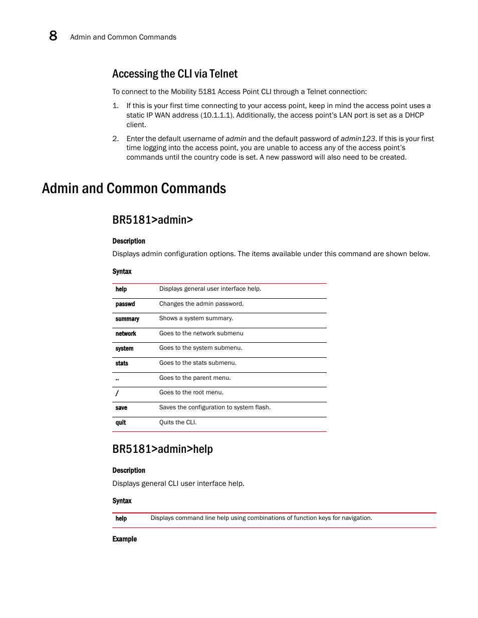 Accessing the cli via telnet, Admin and common commands, Br5181>admin | Br5181>admin>help | Brocade Mobility 5181 Access Point Product Reference Guide (Supporting software release 4.4.0.0) User Manual | Page 214 / 428