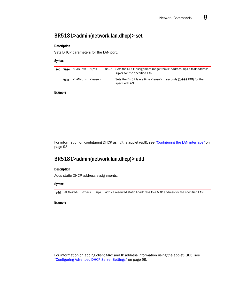 Br5181>admin(network.lan.dhcp)> set, Br5181>admin(network.lan.dhcp)> add | Brocade Mobility 5181 Access Point Product Reference Guide (Supporting software release 4.4.0.0) User Manual | Page 229 / 428