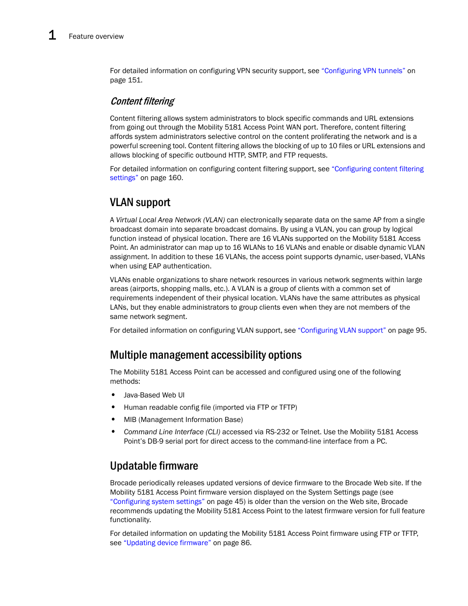 Vlan support, Multiple management accessibility options, Updatable firmware | Content filtering | Brocade Mobility 5181 Access Point Product Reference Guide (Supporting software release 4.4.0.0) User Manual | Page 24 / 428