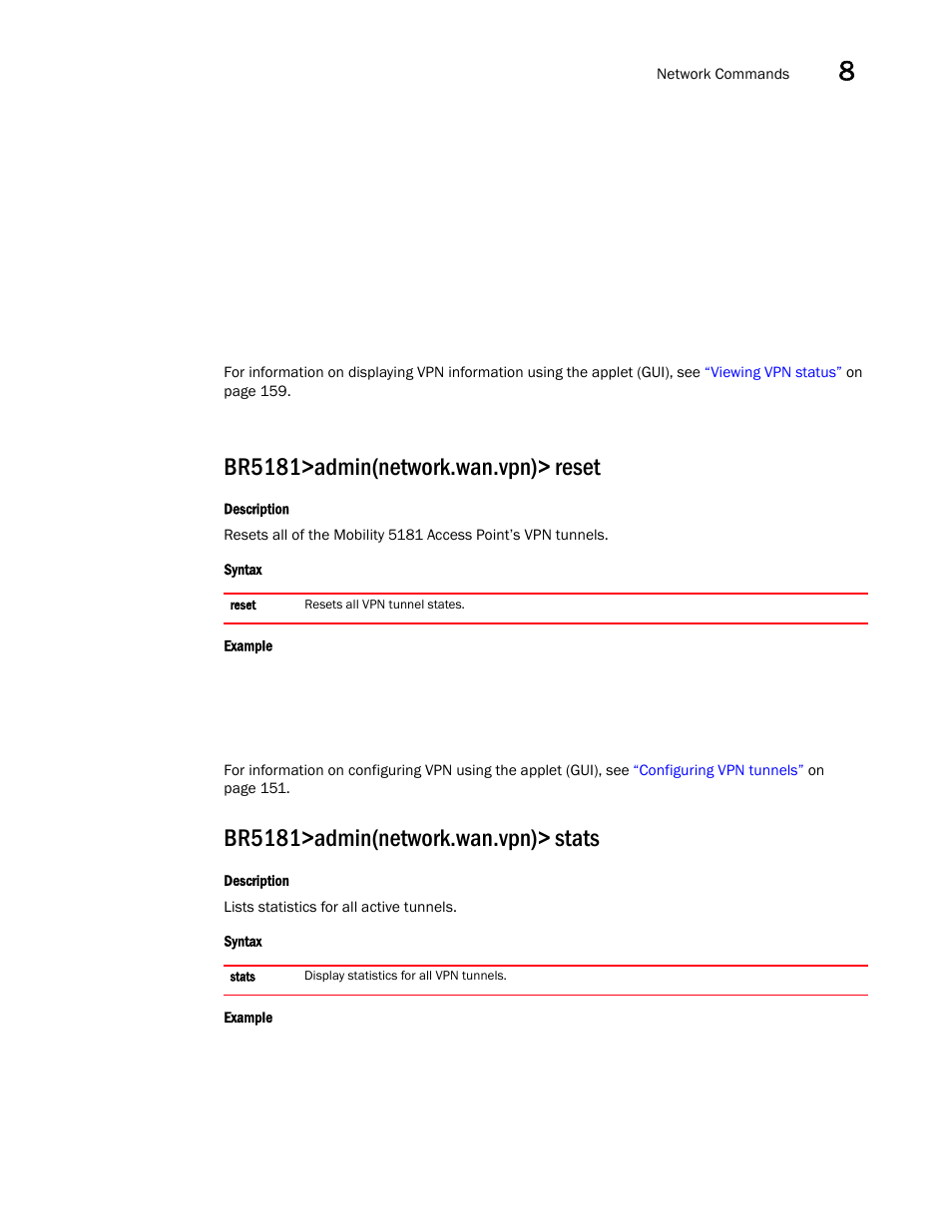 Br5181>admin(network.wan.vpn)> reset, Br5181>admin(network.wan.vpn)> stats | Brocade Mobility 5181 Access Point Product Reference Guide (Supporting software release 4.4.0.0) User Manual | Page 247 / 428