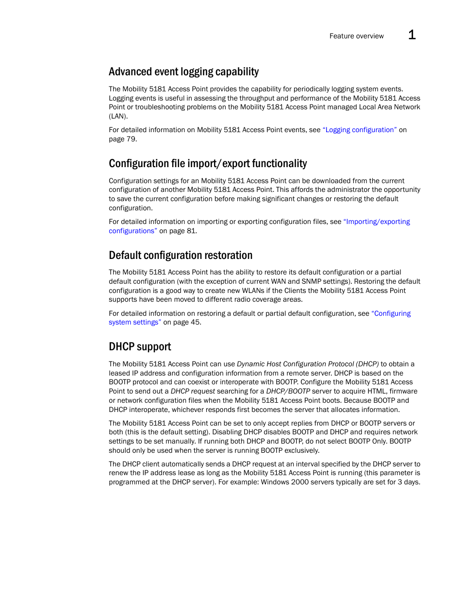 Advanced event logging capability, Configuration file import/export functionality, Default configuration restoration | Dhcp support | Brocade Mobility 5181 Access Point Product Reference Guide (Supporting software release 4.4.0.0) User Manual | Page 27 / 428