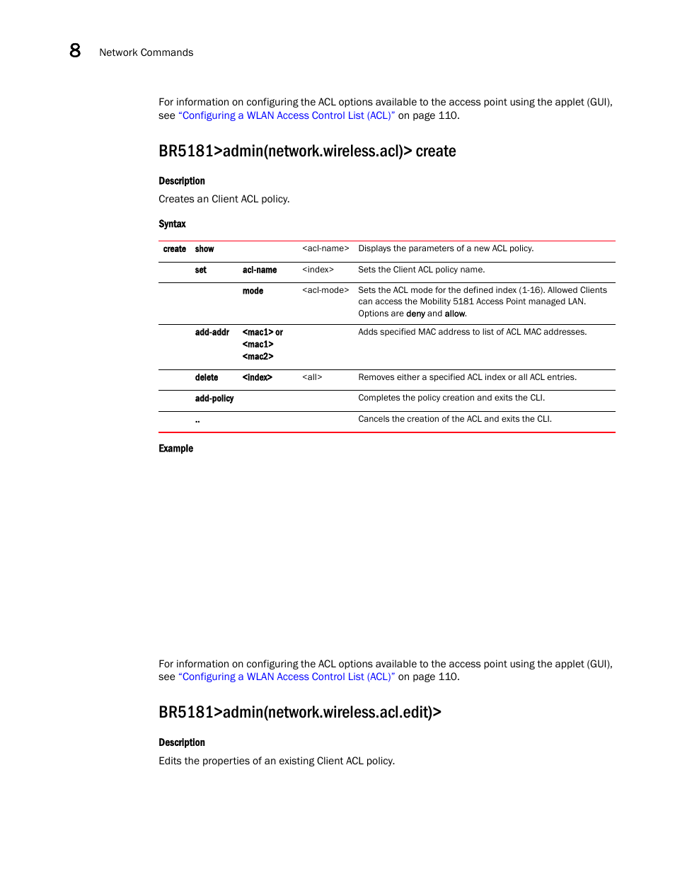 Br5181>admin(network.wireless.acl)> create, Br5181>admin(network.wireless.acl.edit) | Brocade Mobility 5181 Access Point Product Reference Guide (Supporting software release 4.4.0.0) User Manual | Page 272 / 428