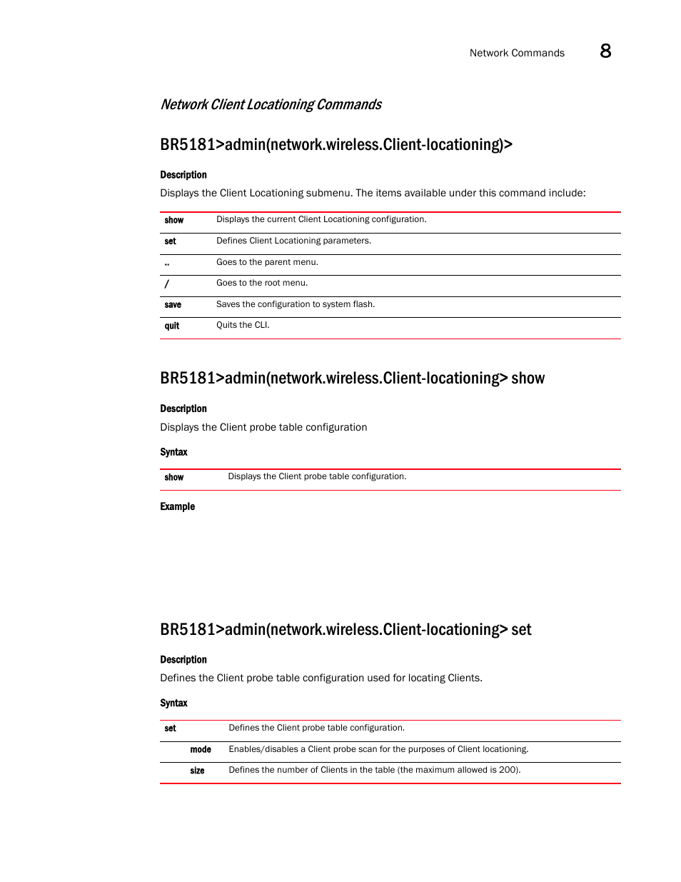 Br5181>admin(network.wireless.client-locationing), Network client locationing commands | Brocade Mobility 5181 Access Point Product Reference Guide (Supporting software release 4.4.0.0) User Manual | Page 297 / 428