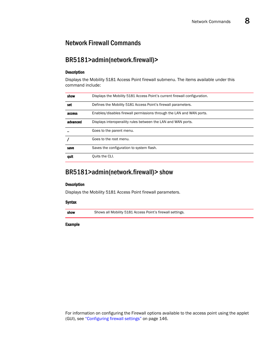 Network firewall commands, Br5181>admin(network.firewall)> show | Brocade Mobility 5181 Access Point Product Reference Guide (Supporting software release 4.4.0.0) User Manual | Page 299 / 428