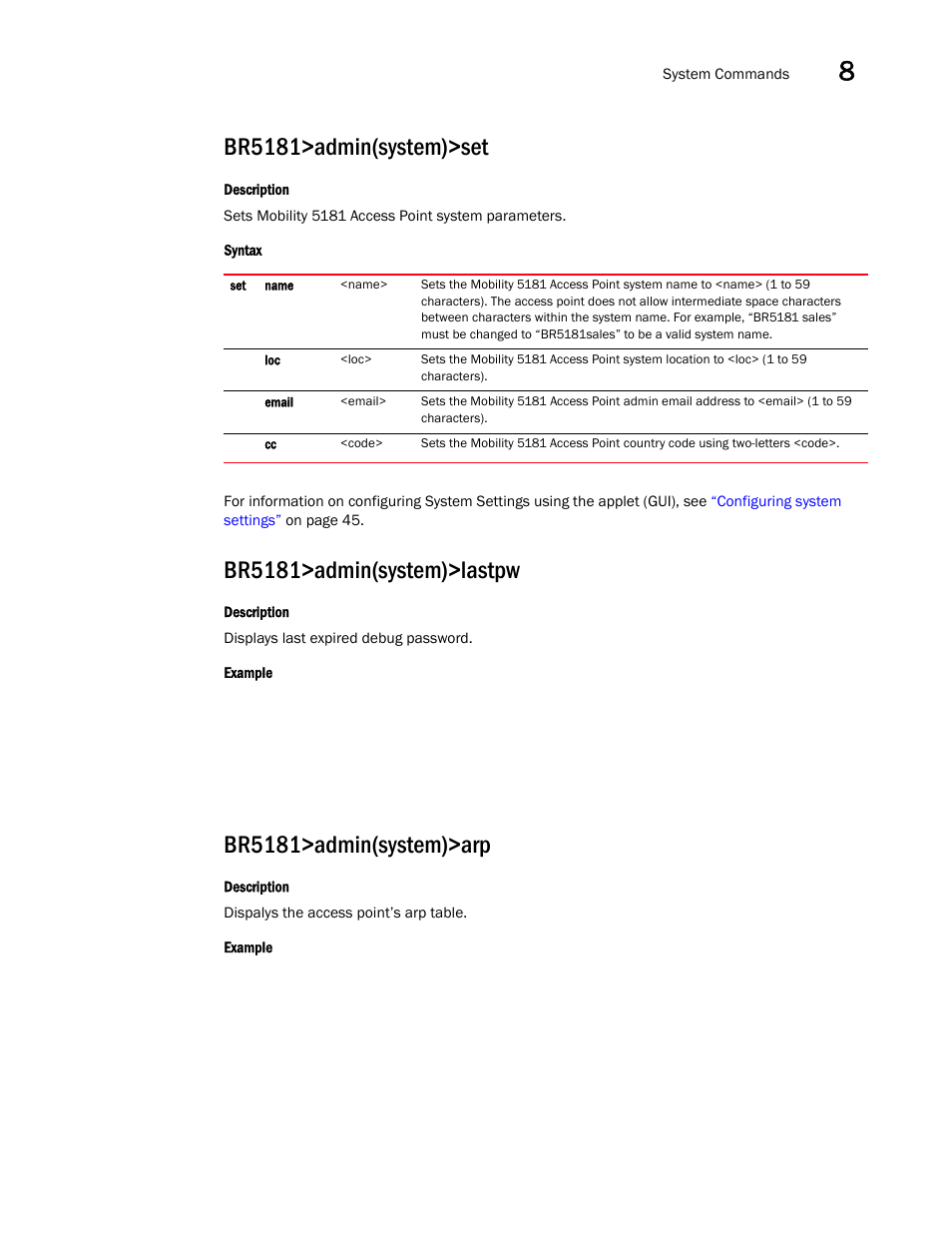 Br5181>admin(system)>set, Br5181>admin(system)>lastpw, Br5181>admin(system)>arp | Brocade Mobility 5181 Access Point Product Reference Guide (Supporting software release 4.4.0.0) User Manual | Page 309 / 428